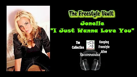 Jonelle I Just Wanna Love You Freestyle Music 1998