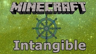 Intangible E01 [Modded Minecraft 1.8.9]