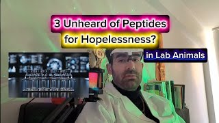 Alternative Peptides for Treatment Resistant Depression/Anxiety in Lab Animals?