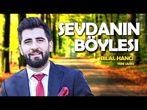 Bilal Hancı - Sevdanın Böylesi - (Official Audio)