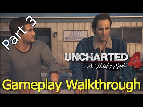 UNCHARTED 4 - A Thief´s End | Part 3 | Full Gameplay | No Commentary