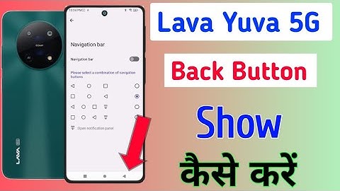 Lava Yuva 5g me back button change kaise kare/how to change back button in lava yuva 5g