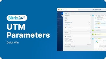 Bitrix24 Quick Win: Tracking UTM Parameters