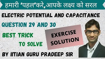 Class 12 Physics  NCERT Solutions|Chapter 2|   Q 2.29 And Q 2.30 By IITian