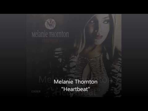 Melanie Thornton - Heartbeat