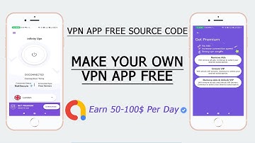 Vpn App Free Source code || Make Your Own Vpn App Free Of Cost || Smarti