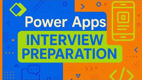 How to ACE Your Power Apps Interview in 2025 | Top Questions + Pro Tips (Get Hired Fast!)