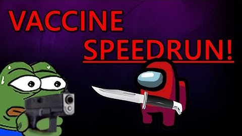 VACCINE SPEEDRUN!!! / / Sas 4: Zombie Assault