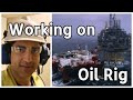 Working on an Oil Rig | My Trip to Oil Platform | Day Routine of a Petroleum Engineer Offshore