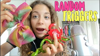 ASMR Random and Unique triggers!