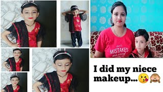 I Did My Niece Makeup   बच्चों का आसान Makeup  Deepika