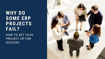 The Number One Reason ERP Projects Fail