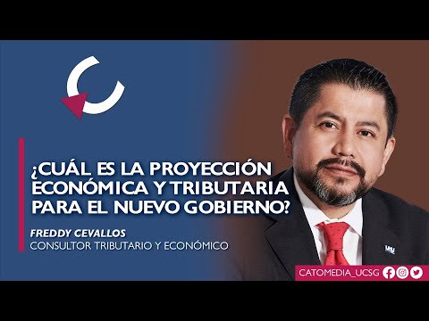 ¿Cuál es la proyección económica y tributaria para el nuevo Gobierno? - Freddy Cevallos