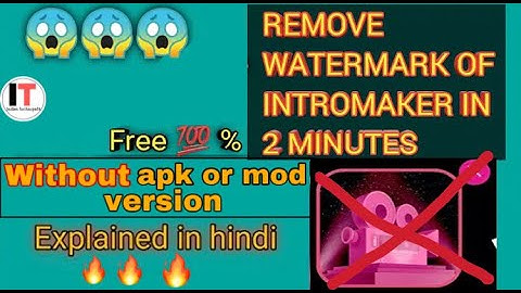 How to remove watermark in Intro maker app without any apk or mod version!!||Indian Technopath||