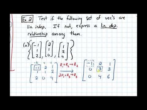 1.7 Linear Independence--Testing for Independence (Video 3)