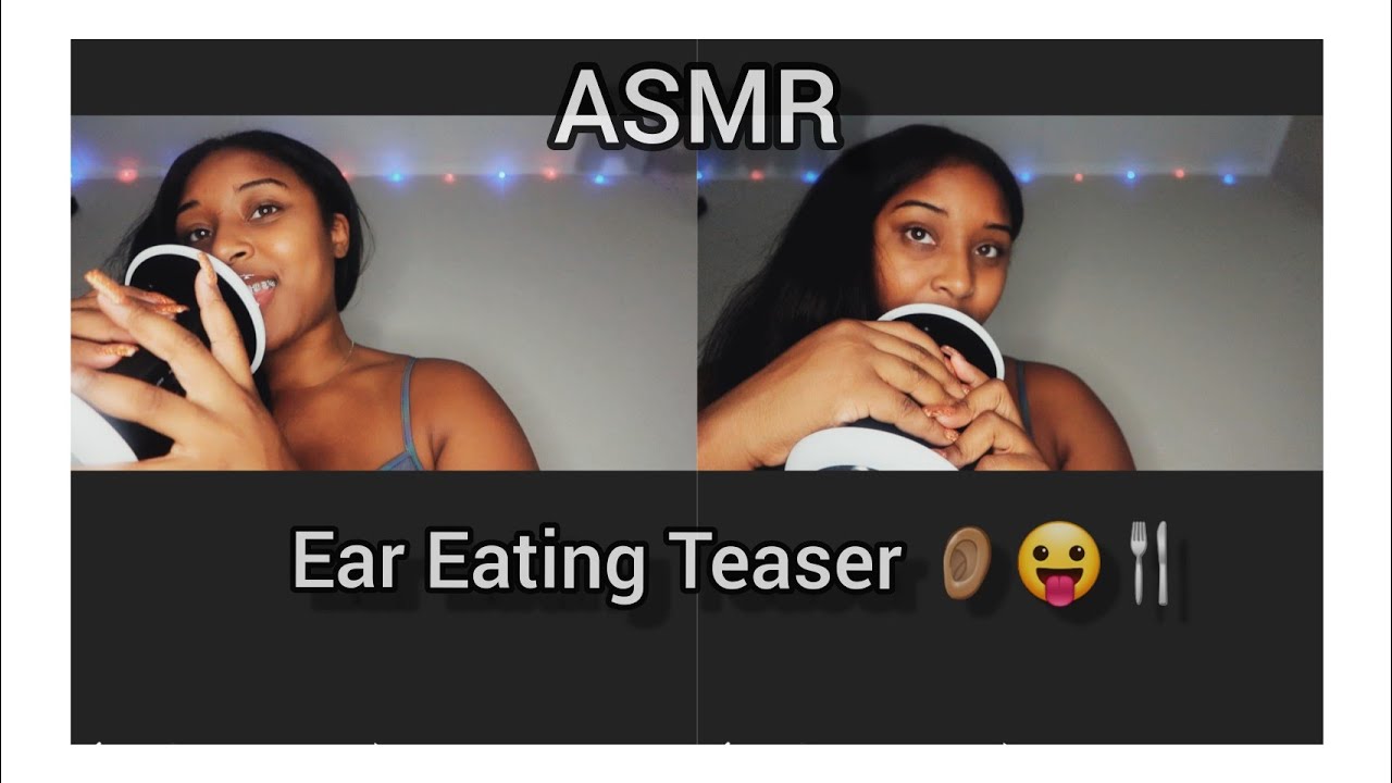 Asmr ear eating