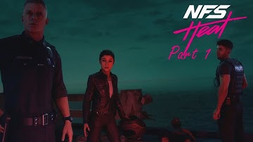 Need for Speed: Heat - Gameplay Walkthrough (Part 1) [1080p HD]