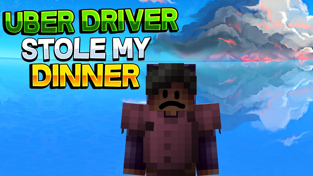 An Uber Driver Robbed Me Of My Dinner | Hypixel Story Time - An Uber Driver Robbed Me Of My Dinner | Hypixel Story Time