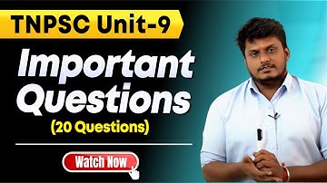 UNIT 8 & 9 - LEARN TOP 20 Important Questions within 10 minutes | TNPSC Group 1,2,and 4 | Mock Test