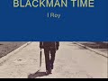Lloyd Parks & I Roy - Slaving / Blackman Time