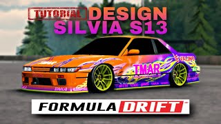 TUTORIAL DESIGN NISSAN SILVIA S13 | FORMULA DRIFT | CAR PARKING MULTIPLAYER