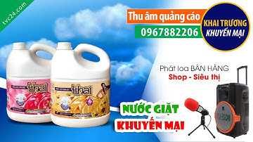 Thu âm Quảng cáo bán nước giặt xả rửa chén Thai