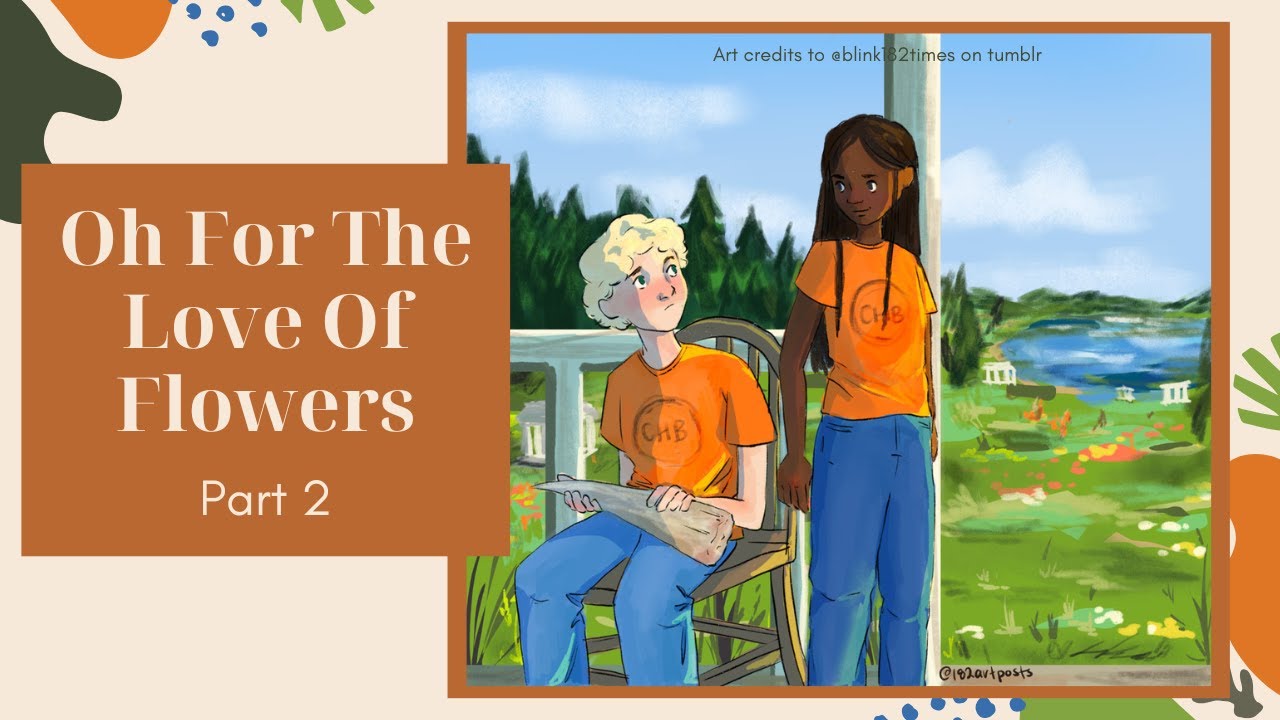 Oh For The Love Of Flowers Ch 2 of 5/A Percy Jackson Percabeth Fanfiction