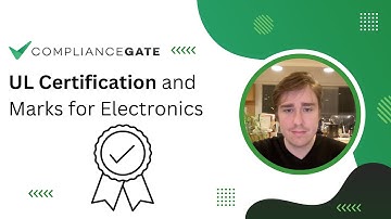 UL Certification and Marks for Electronics