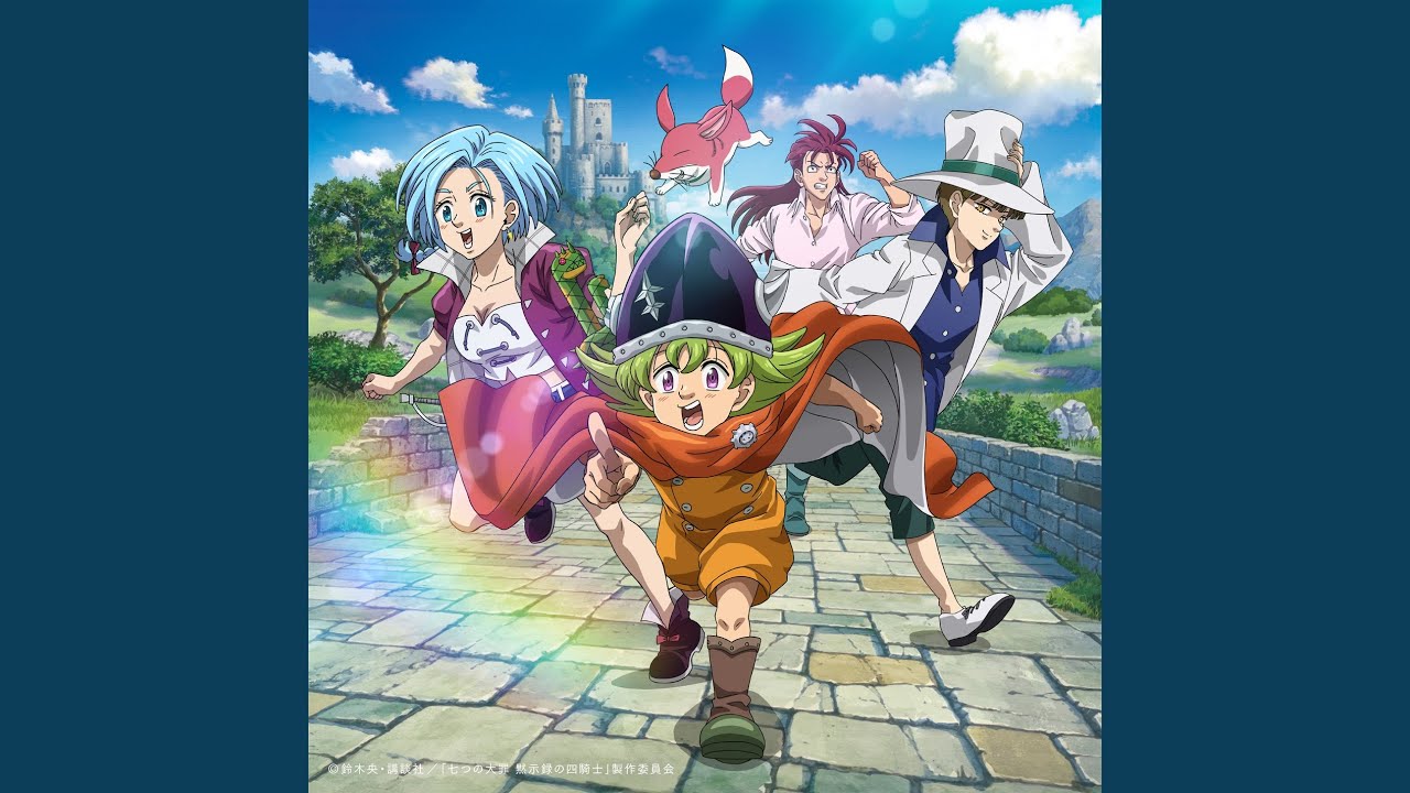 Nanatsu no Taizai: Fundo no Shinpan Songs Lyrics