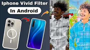 How To Add iPhone Vivid Filter In Android VN - Video Editor 😳 For Reels or Tiktok Video