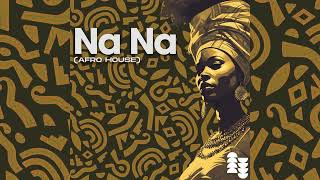 Na Na (Afro House) Resimi