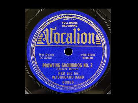 Red And His Washboard Band - Prowling Groundhog No. 2 [1938]