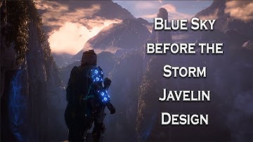 Anthem: Blue Sky before the Storm | Javelin Design