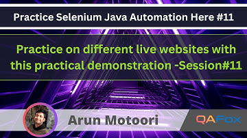 Selenium Java Automation - Practical Demonstration series on different websites - Part 11