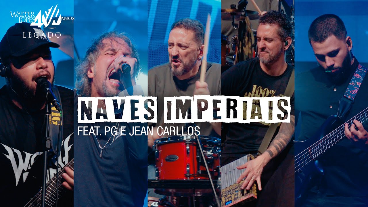 Naves Imperiais (LEGADO Ao Vivo) | Walter Lopes, PG, Jean Carllos, Michel Oliveira e Murillo Xavier