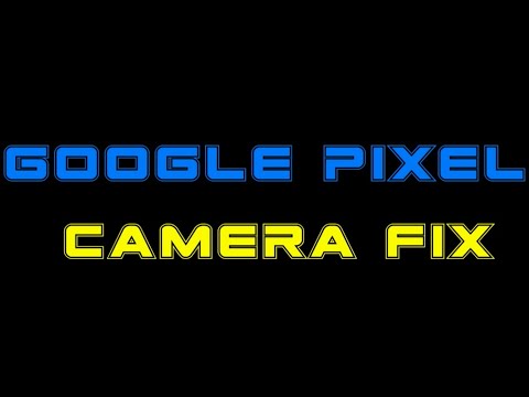 Google Pixel Camera Not Working or Keeps Crashing Fix