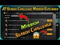 BGMI A7 Season Challenge MISSION EXPlAINED || Bgmi Season Mission Kese Complete Kre