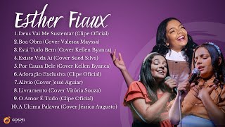 Gospel Mix e Esther Fiaux | Os Melhores Clipes e Covers [Volume 2]