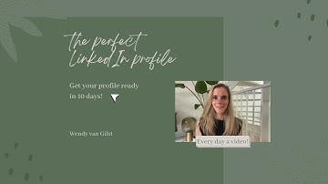 Episode 4: Rich media. Get the perfect LinkedIn profile in 10 steps!