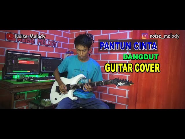 PANTUN CINTA Dangdut Guitar Cover Instrument By:Hendar class=