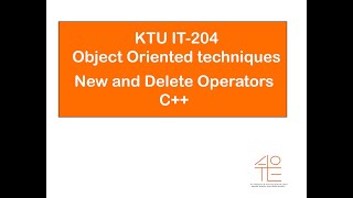 New and delete operators in C++ #~~ KTU  ~~#IT204