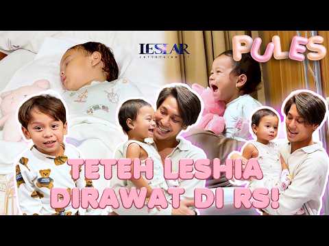 PULES : GARA-GARA VIRUS INI, TETEH LESHIA SAMPAI DIRAWAT DI RS?!