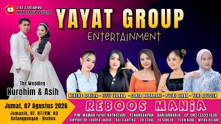 LIVE  MALAM  YAYAT GROUP || JEMASIH - KETANGGNGAN- BREBES || JUM'AT, 07 AGUSTUS 2026