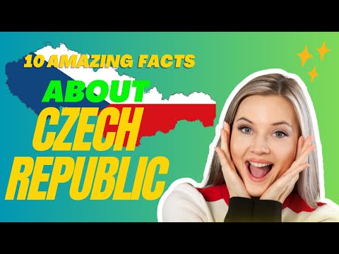 10 Amazing Facts About Czech Republic.