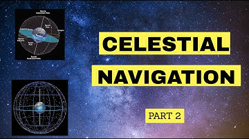 Celestial Navigation Part 2 | Commodore Ramachandran | HIMT