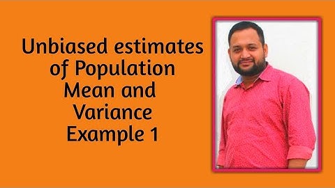 9709 S-2 Mathematics (1)Unbiased estimates of Population mean and variance A Level Maths CAIE Maths
