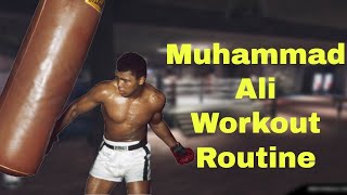 Muhammad Ali Training Routine