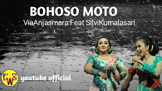 Bohoso Moto - Via Anjasmara Feat Silvi Kumalasari