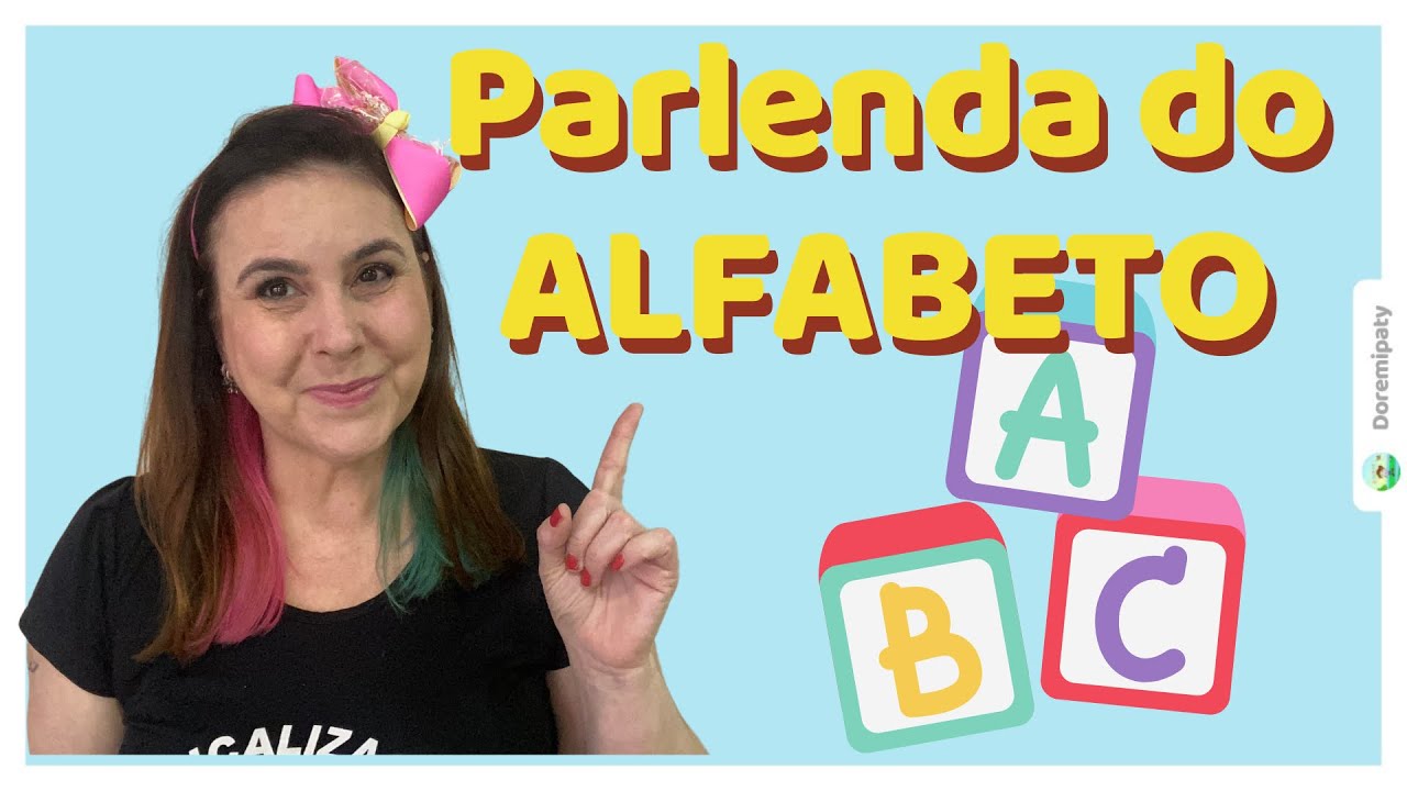 Parlenda do ALFABETO - versão DoReMiPaty
