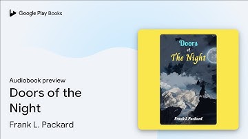 Doors of the Night by Frank L. Packard · Audiobook preview